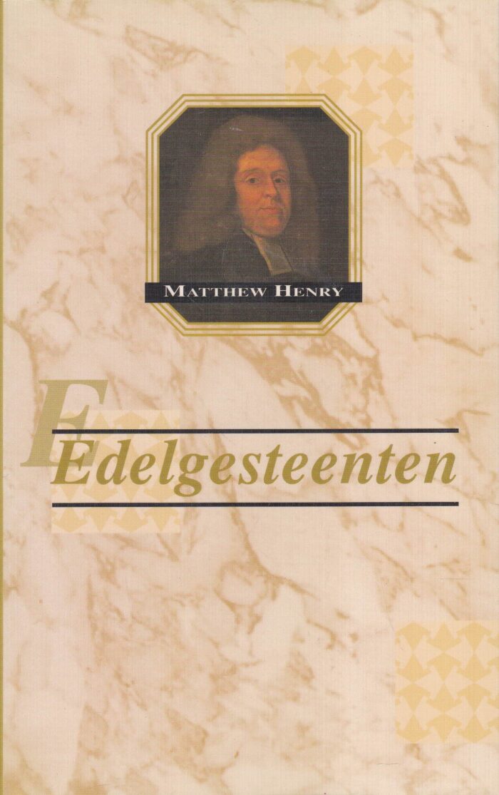 Henry, Matthew: Edelgesteenten