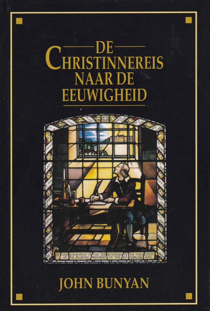 Bunyan, John: De Christinnereis naar de eeuwigheid met 73 door A. Wessels geschilderde taferelen