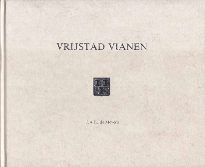 Meyere, J.A.L.: Vrijstad Vianen