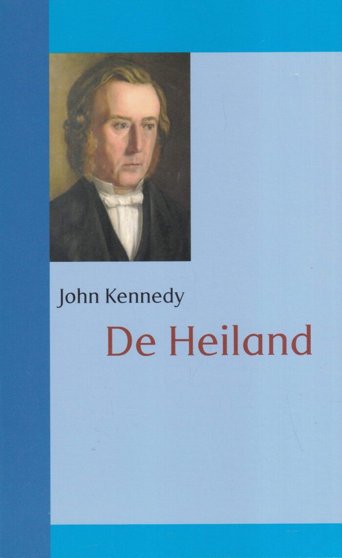 Kennedy, John: De Heiland. 7 preken