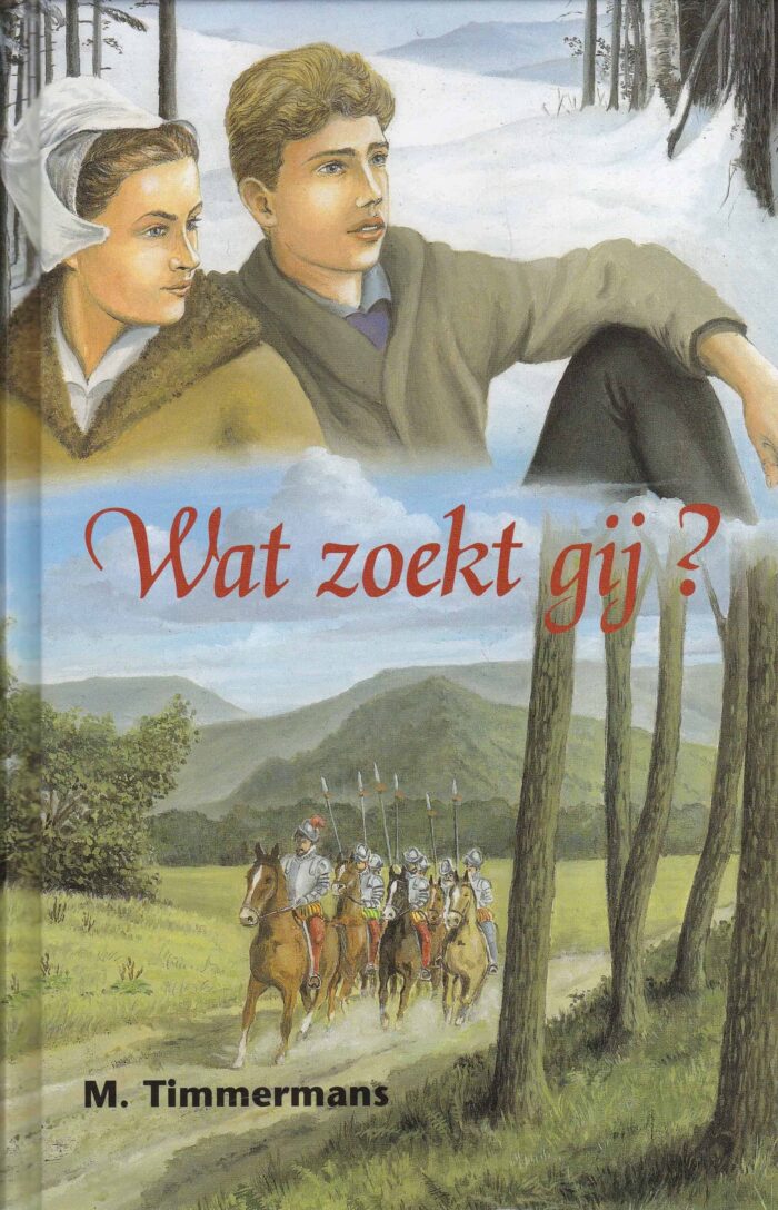 Timmermans, M.: Wat zoekt Gij?