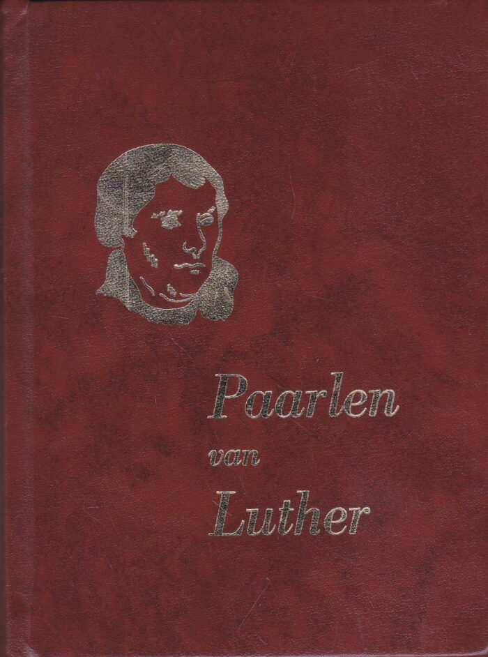 Luther, M.: Paarlen van Luther