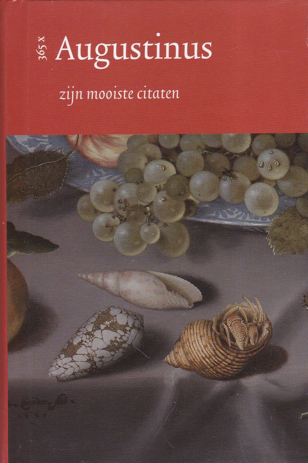 Augustinus Zijn mooiste citaten 365 x Van der Wal Boeken
