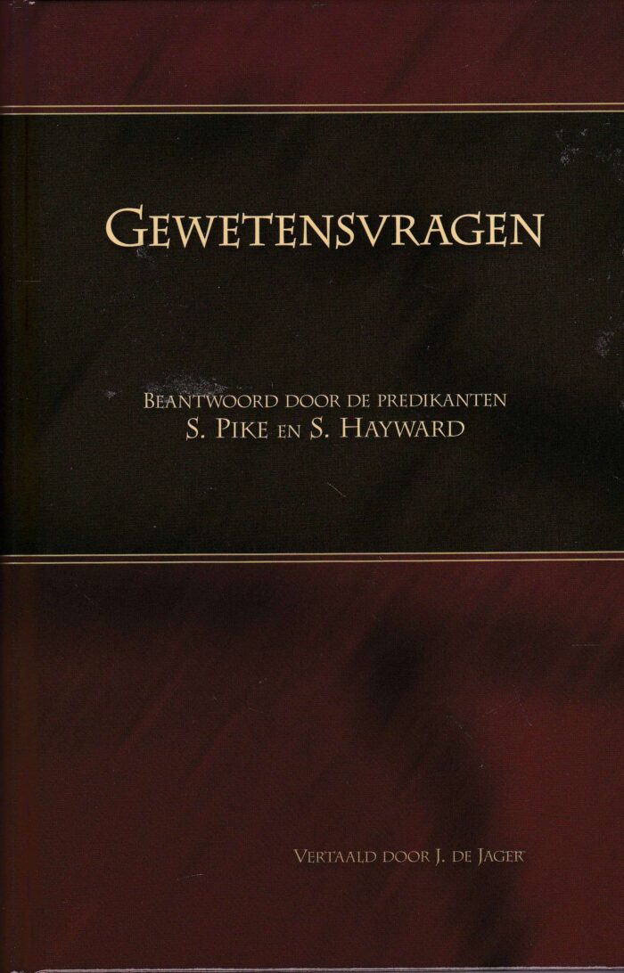 Pike, S. en S. Hayward: Gewetensvragen
