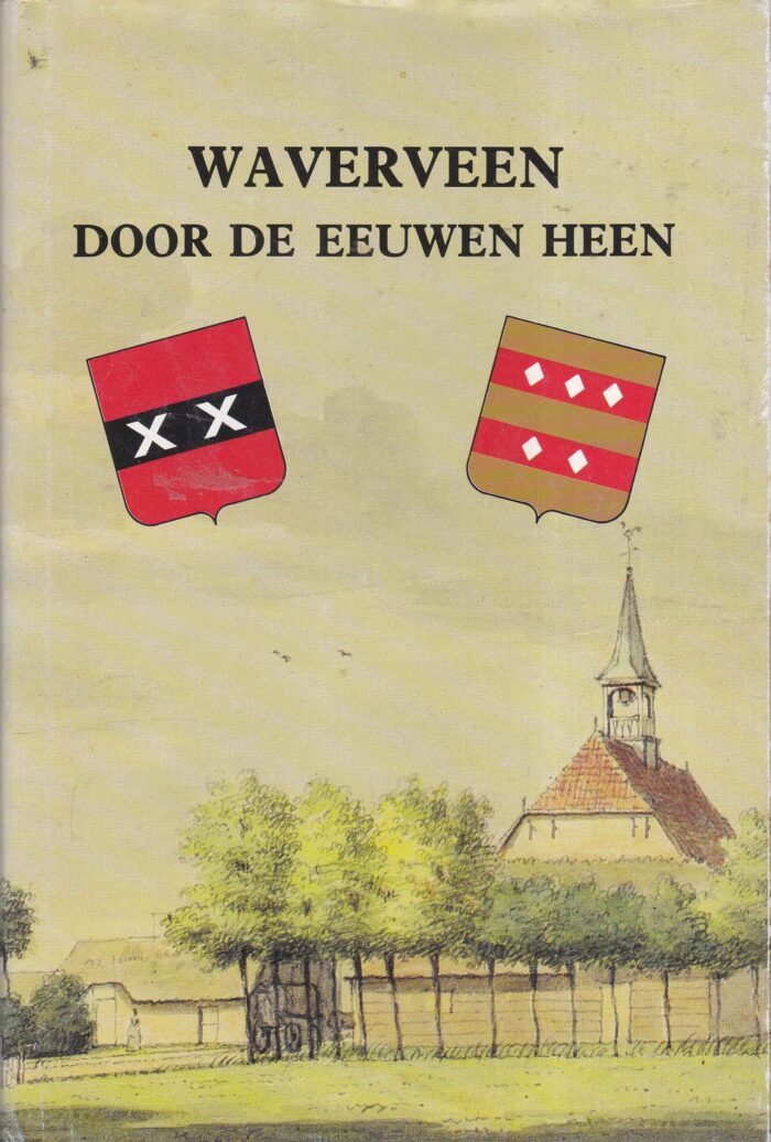 Bloed, drs. A.: Waverveen door de eeuwen heen