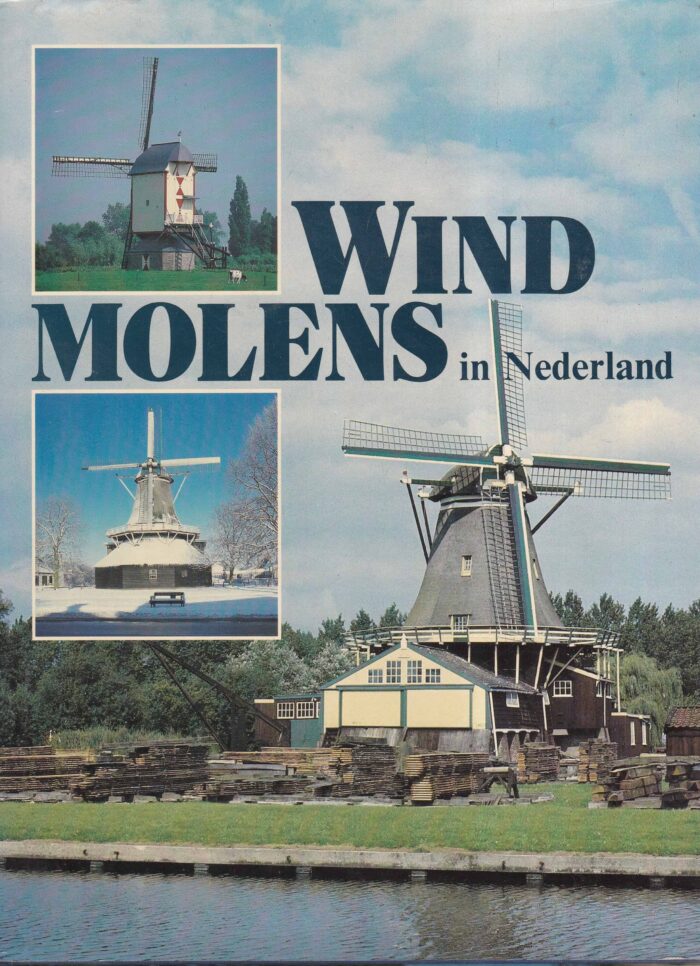 Nijhof, drs. P.: Windmolens in Nederland