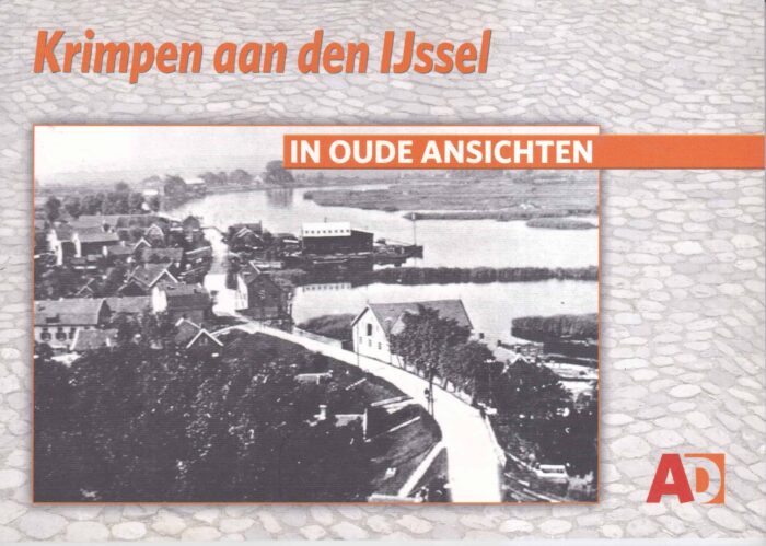 Bosma, J.J.: Krimpen aan den IJssel in oude ansichten