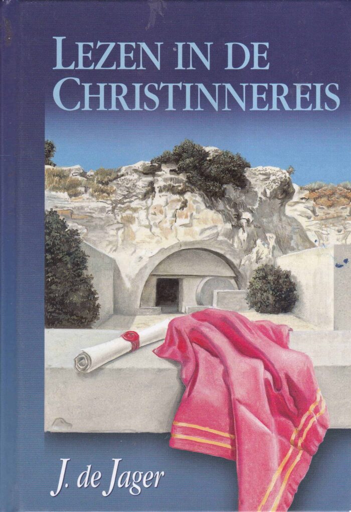 Jager, J. de: Lezen in de Christinnereis