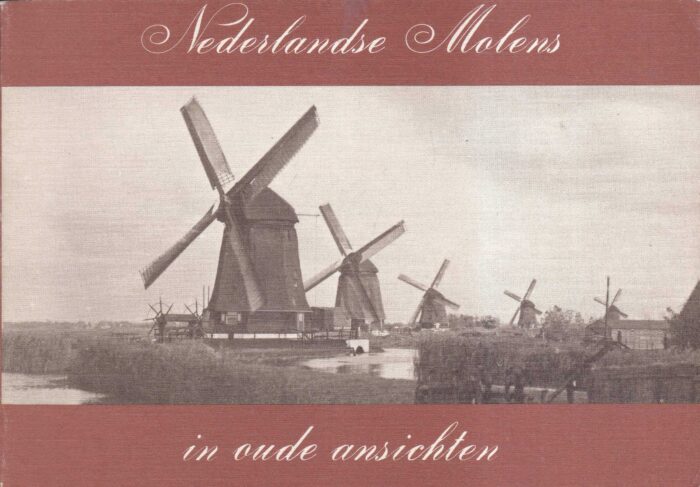 Lambalgen, L. van: Nederlandse molens in oude ansichten