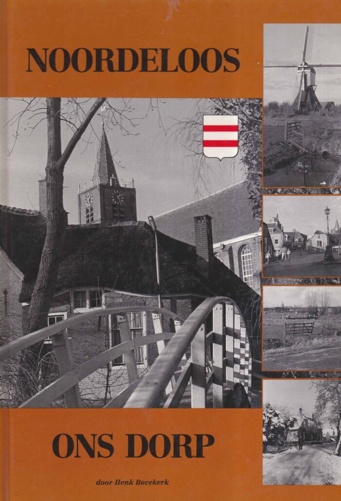 Bovekerk, Henk: Noordeloos ons dorp