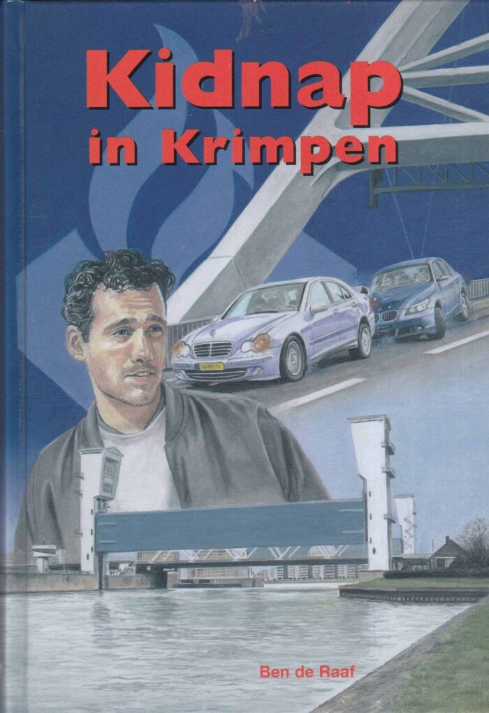 Raaf, Ben de: Kidnap in Krimpen