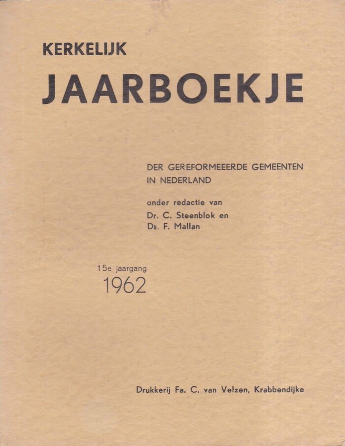 Steenblok, dr. C.: Kerkelijk jaarboekje der Gereformeerde Gemeenten in Nederland 1962
