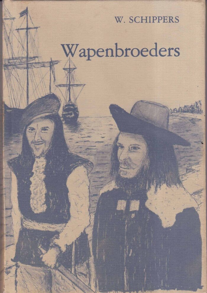 Schippers, W.: Wapenbroeders