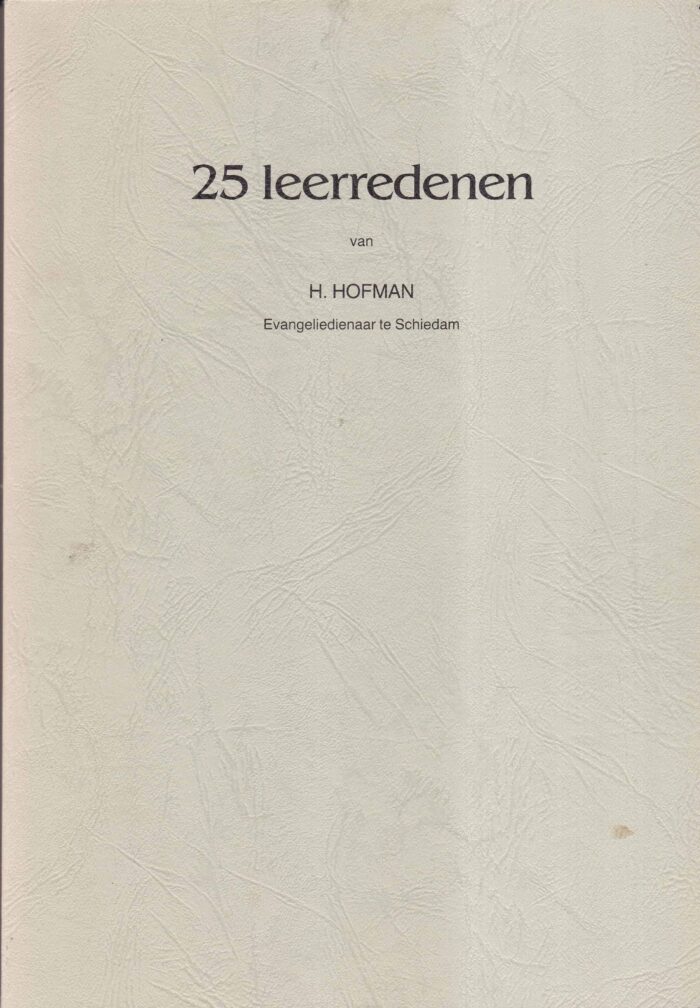 Hofman, ds. H. Evangeliedienaar te Schiedam: 25 leerredenen deel 8
