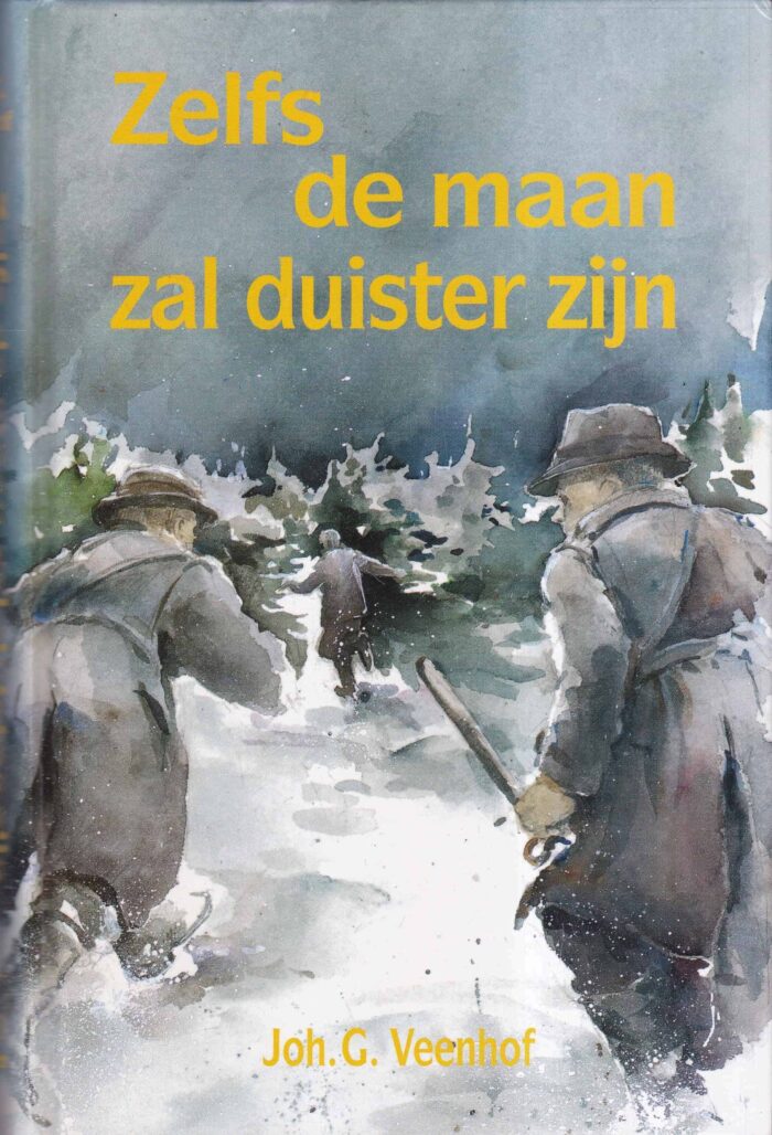Veenhof, Joh. G.: Zelfs de maan zal duister zijn