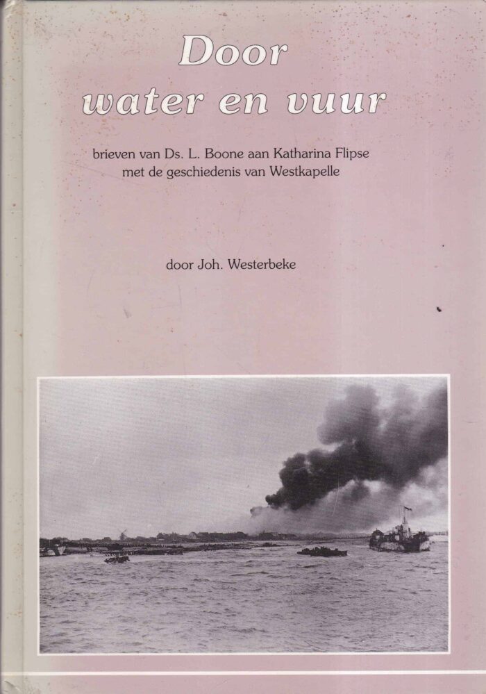 Westerbeke, Joh.: Door water en vuur
