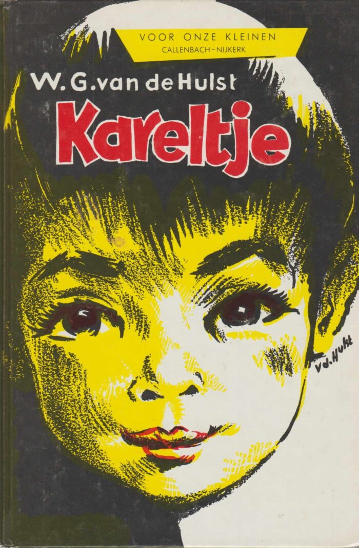 Hulst, W.G. van de: Kareltje. Voor onze kleinen 14.