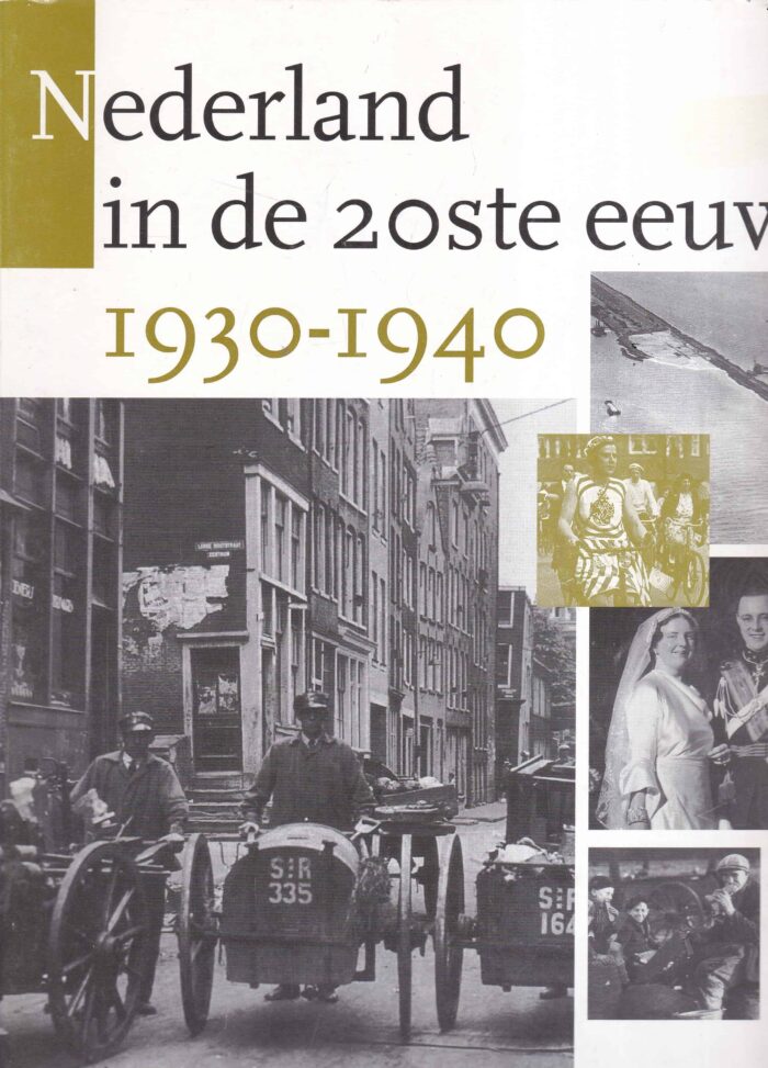 Nederland in de 20ste eeuw 1930-1940