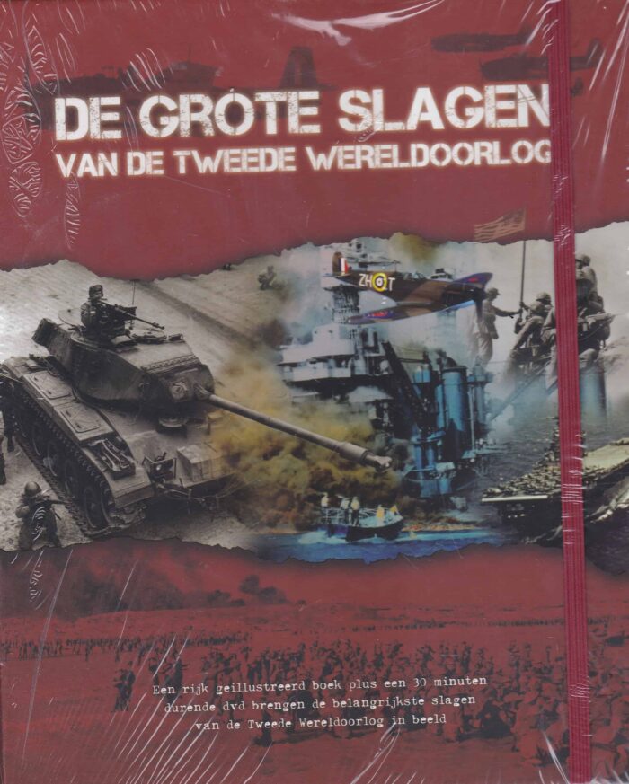 De grote slagen van de Tweede Wereldoorlog NIEUW