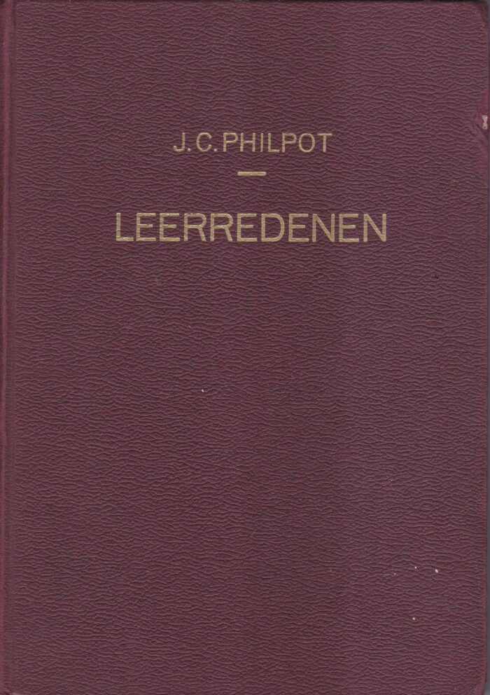 Philpot, J.C.: Leerredenen. Derde en vierde zestal leerredenen