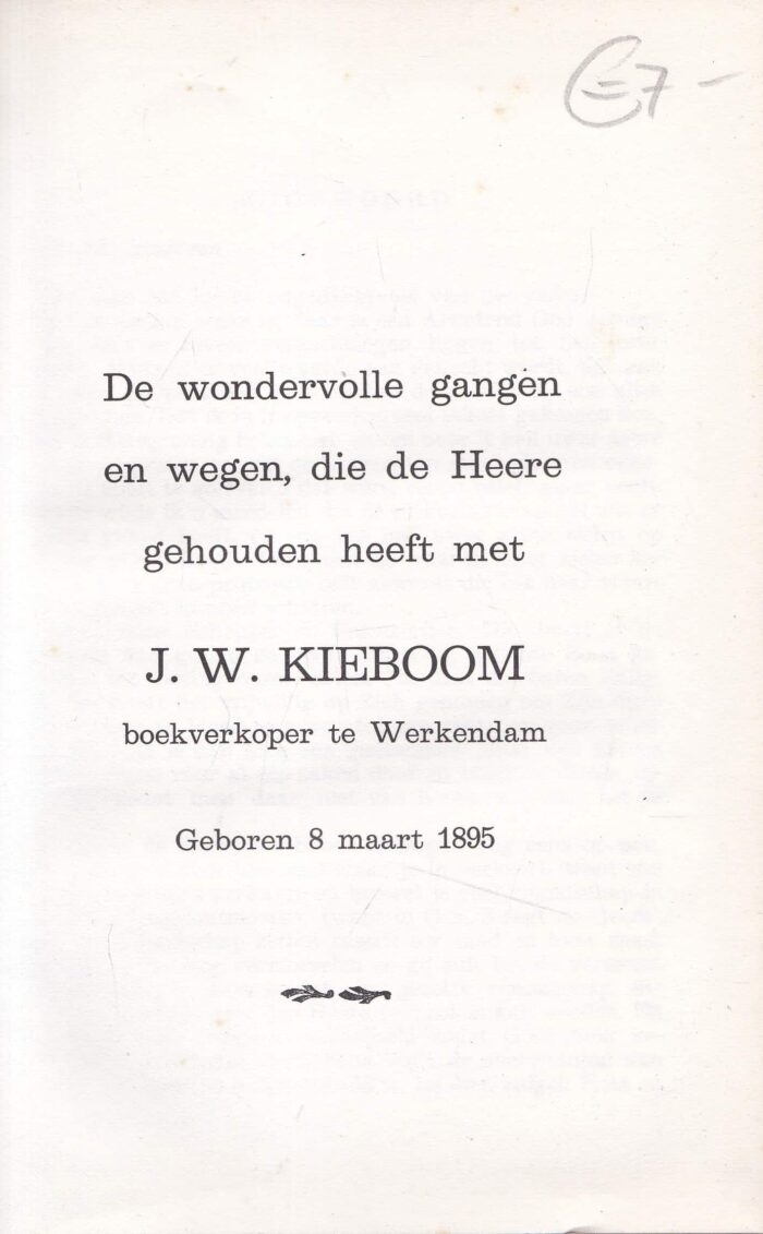 Kieboom, J.W.: De wondervolle gangen en wegen, die de Heere gehouden heeft