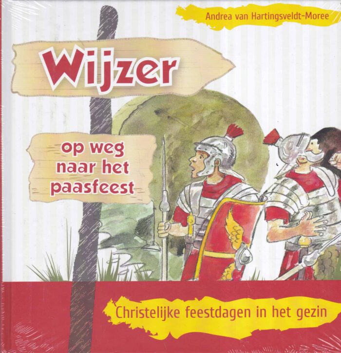 Hartingsveldt-Moree, Andrea van: Wijzer op weg naar het paasfeest. Serie: Christelijke feestdagen in het gezin