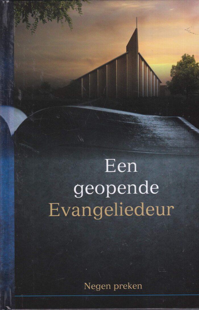 Wust, ds. W.C.: Een geopende Evangeliedeur. 9 preken.