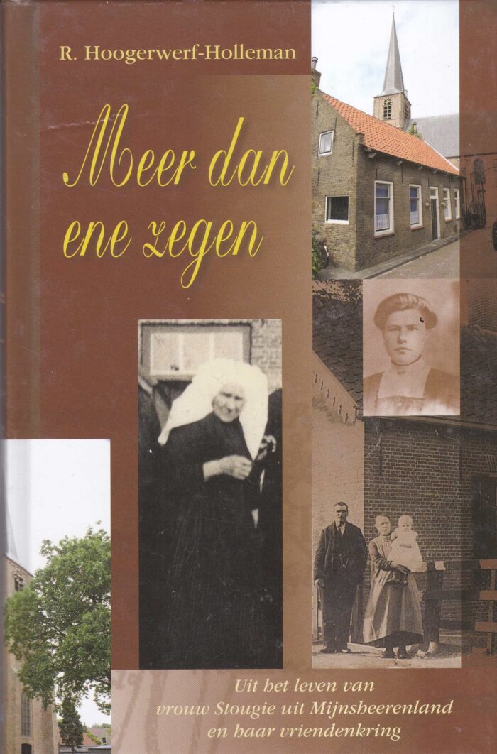 Hoogerwerf-Holleman, R.: Meer dan ene zegen
