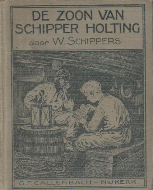 Schippers, W.: De zoon van schipper Holting