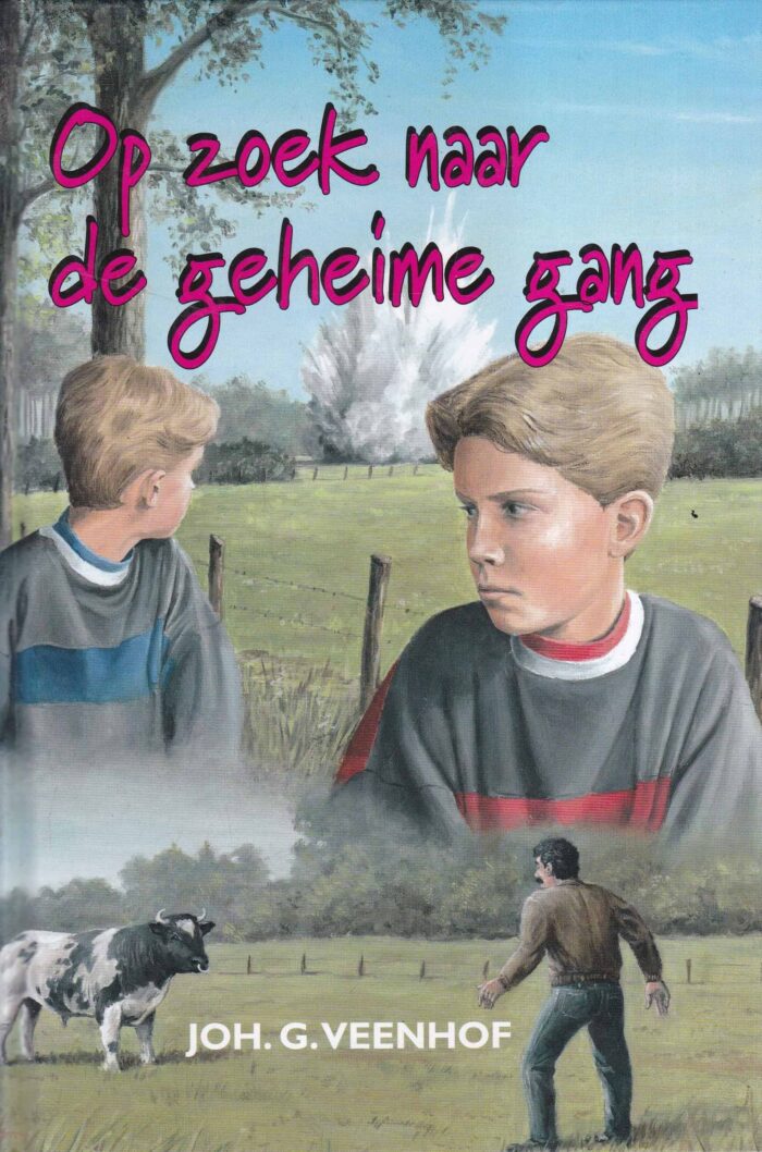 Veenhof, Joh. G.: Op zoek naar de geheime gang