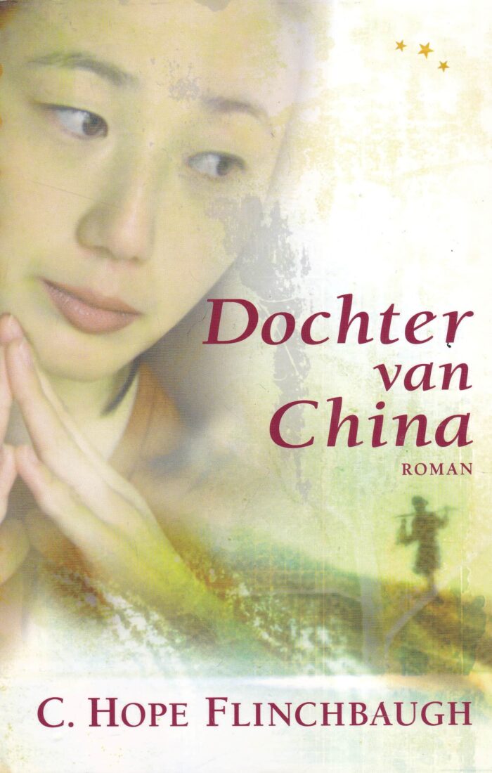 Flinchbaugh, C. Hope: Dochter van China