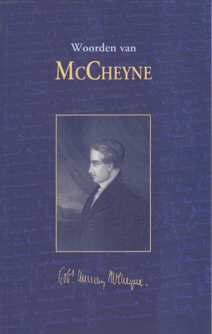 McCheyne, R.M.: Woorden van McCheyne