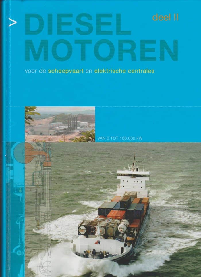 Kuiken, Kees: Diesel motoren voor de scheepvaart en elektrische centrales 1 en 2 - Afbeelding 2