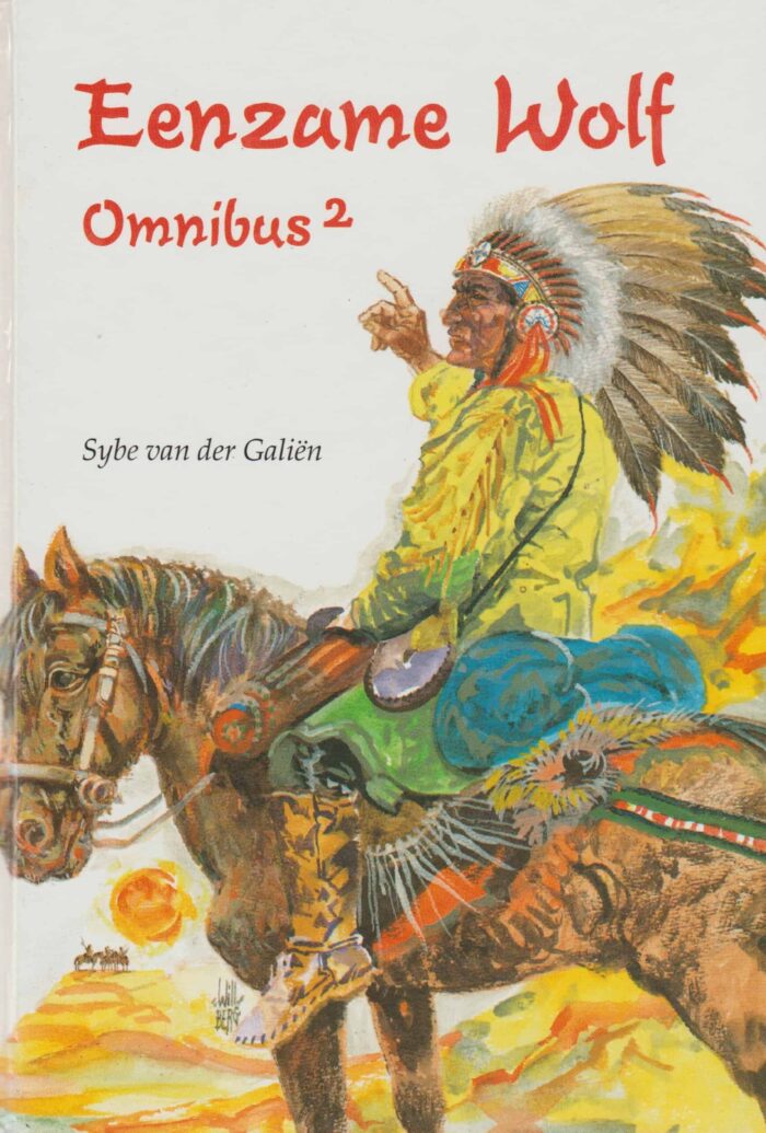 Galien, Sybe van der: Eenzame Wolf Omnibus 2