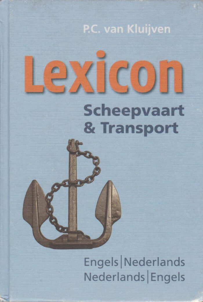 Kluijven, P.C. van: Lexicon scheepvaart & transport