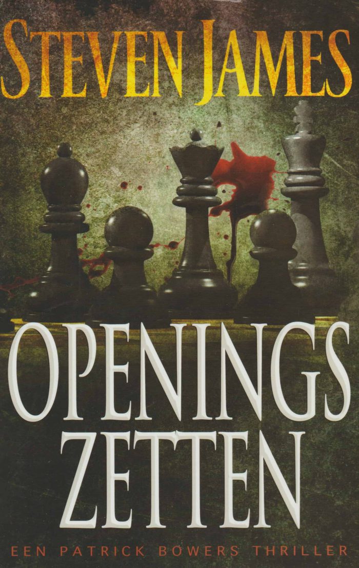 James, Steven: Openingszetten (thriller)