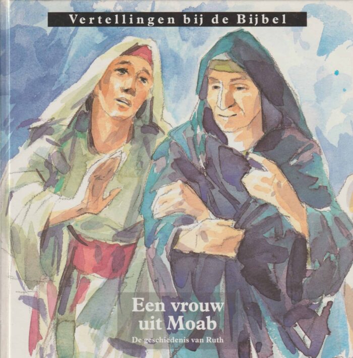 Meeuse, ds. C.J.: Een vrouw uit Moab. De geschiedenis van Ruth