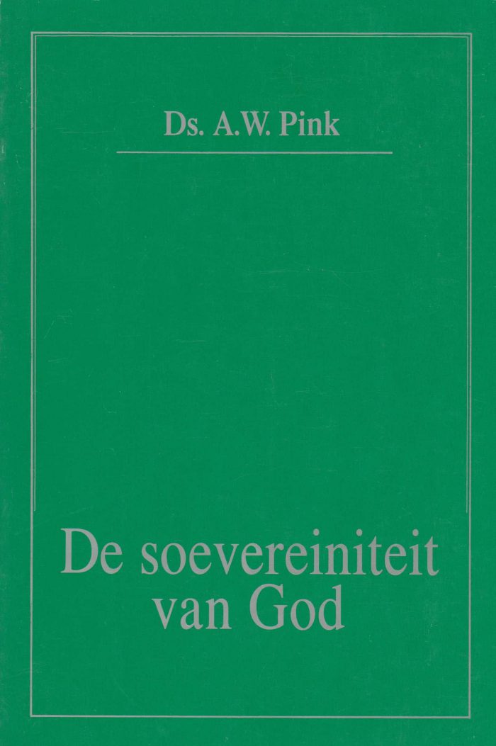 Pink, ds. A.W.: De soevereiniteit van God