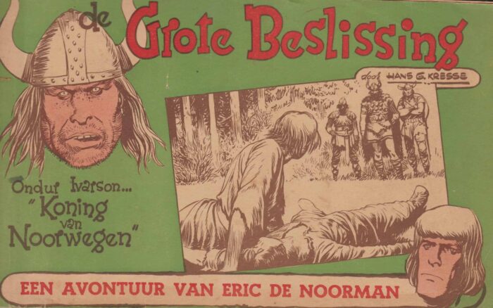 Kresse, Hans G.: De grote beslissing. Een avontuur van Eric de Noorman
