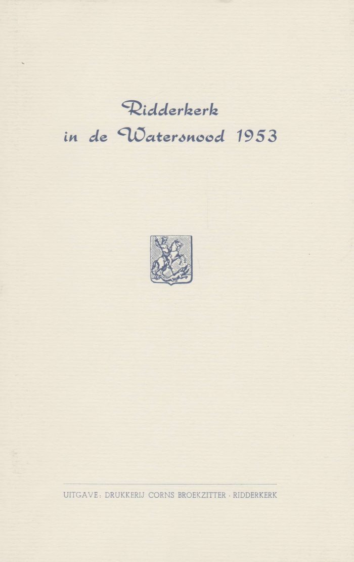 Nieuwenhuisen, A.M. e.a.: Ridderkerk in de Watersnood 1953