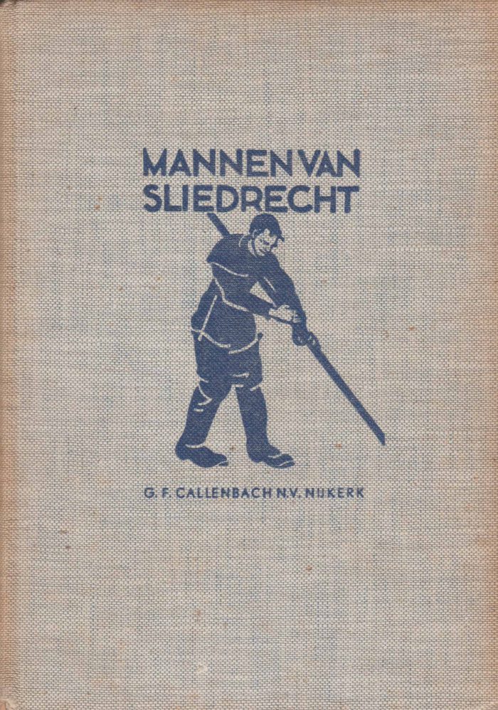 Norel, K.: Mannen van Sliedrecht
