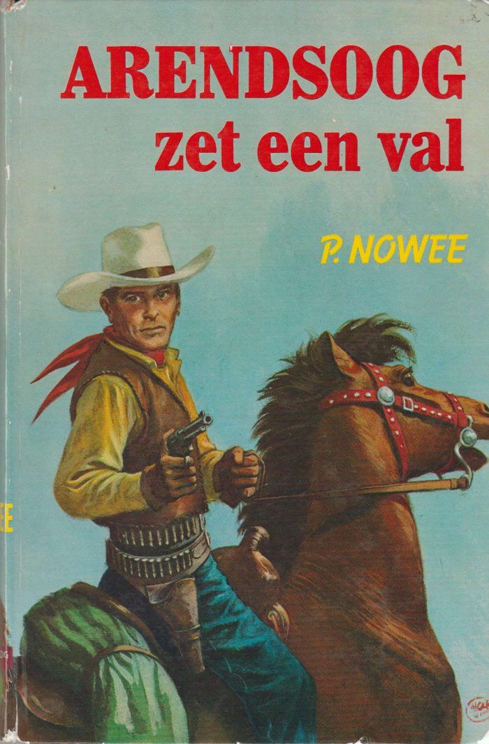 Nowee, P.: Arendsoog zet een val (nr 37)