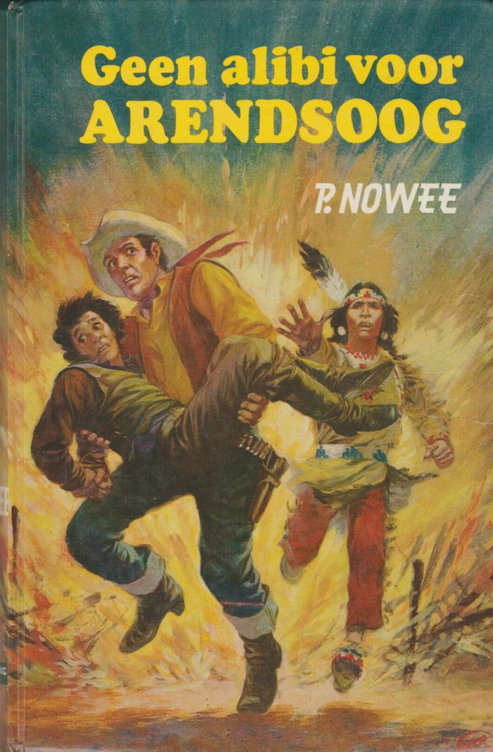 Nowee, P.: Geen alibi voor Arendsoog (nr. 36)