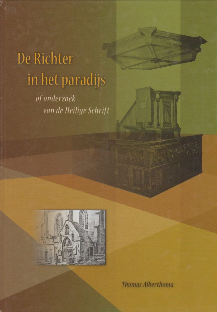 Alberthoma, Thomas: De Richter in het paradijs of onderzoek van de Heilige Schrift