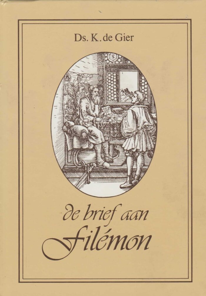 Gier, ds. K. de: De brief aan Filemon