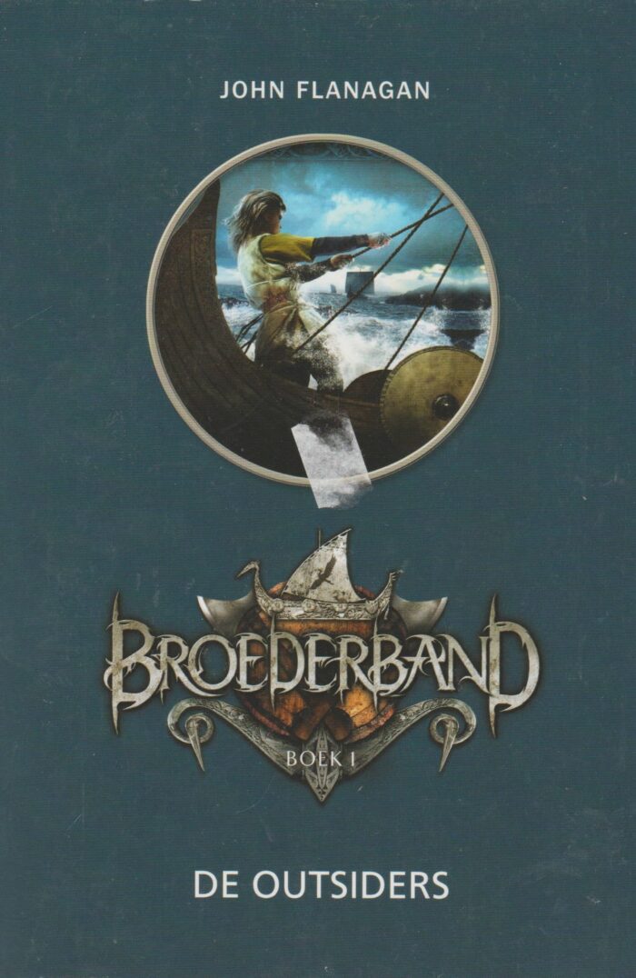 Flanagan, John: Broederband de Outsiders deel 1