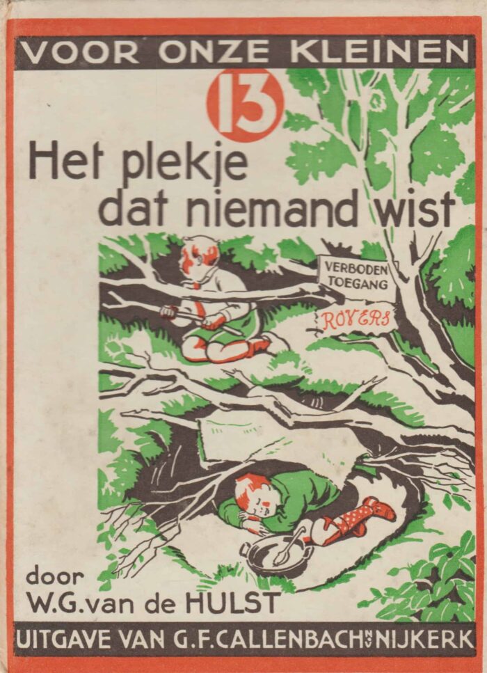 Hulst, W.G. van de: Het plekje dat niemand wist. Voor onze kleinen 13.