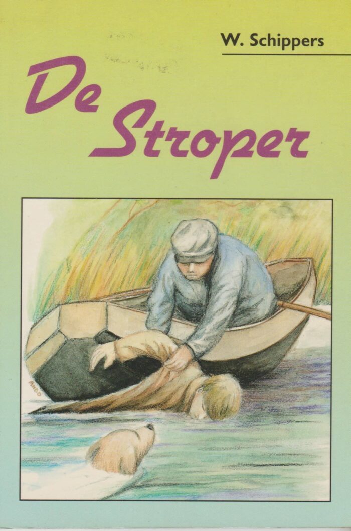 Schippers, W.: De stroper