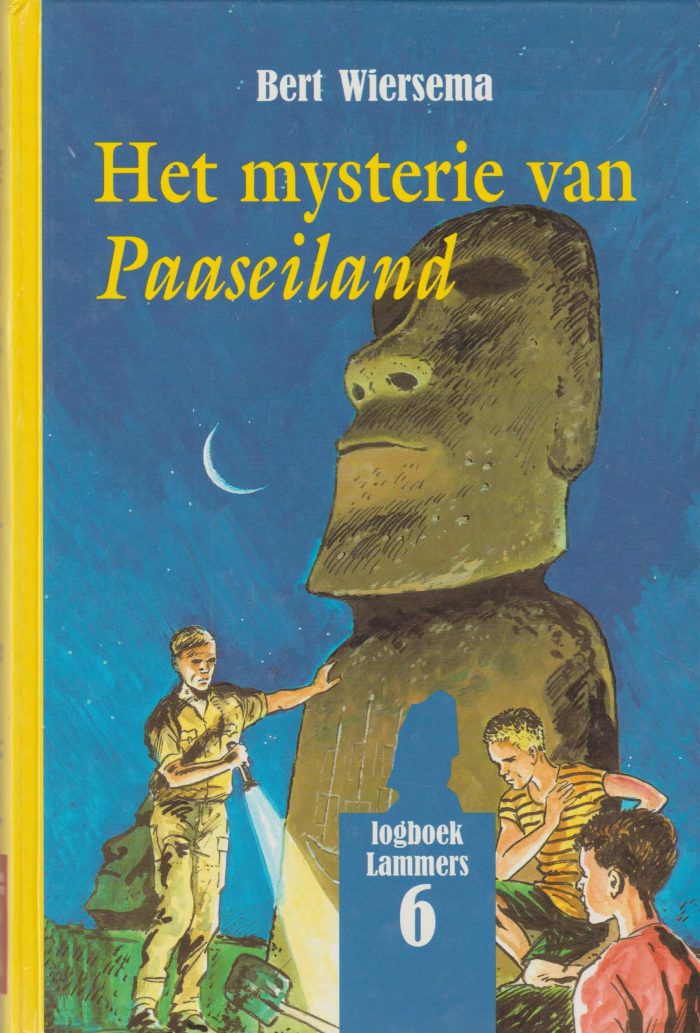 Wiersema, Bert: Het mysterie van Paaseiland (Logboek Lammers 6)