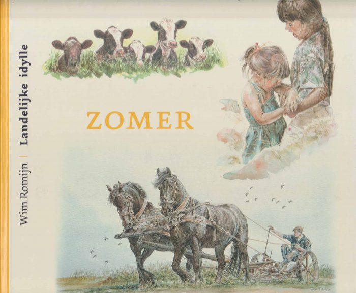 Romijn, Wim: Zomer. Serie landelijke idylle.